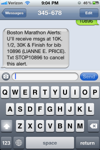 The text confirmation sent to my good friend Kelly when she non-creepily stalked me as I ran the Boston Marathon!